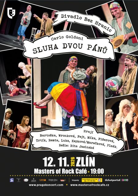 Carlo Goldoni: Der Diener zweier Herren — Masters of Rock Café, Zlín